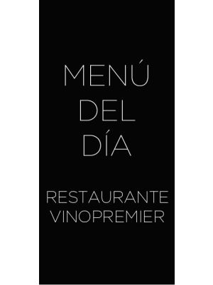 Menú del día para consumir en el restaurante Vinopremier